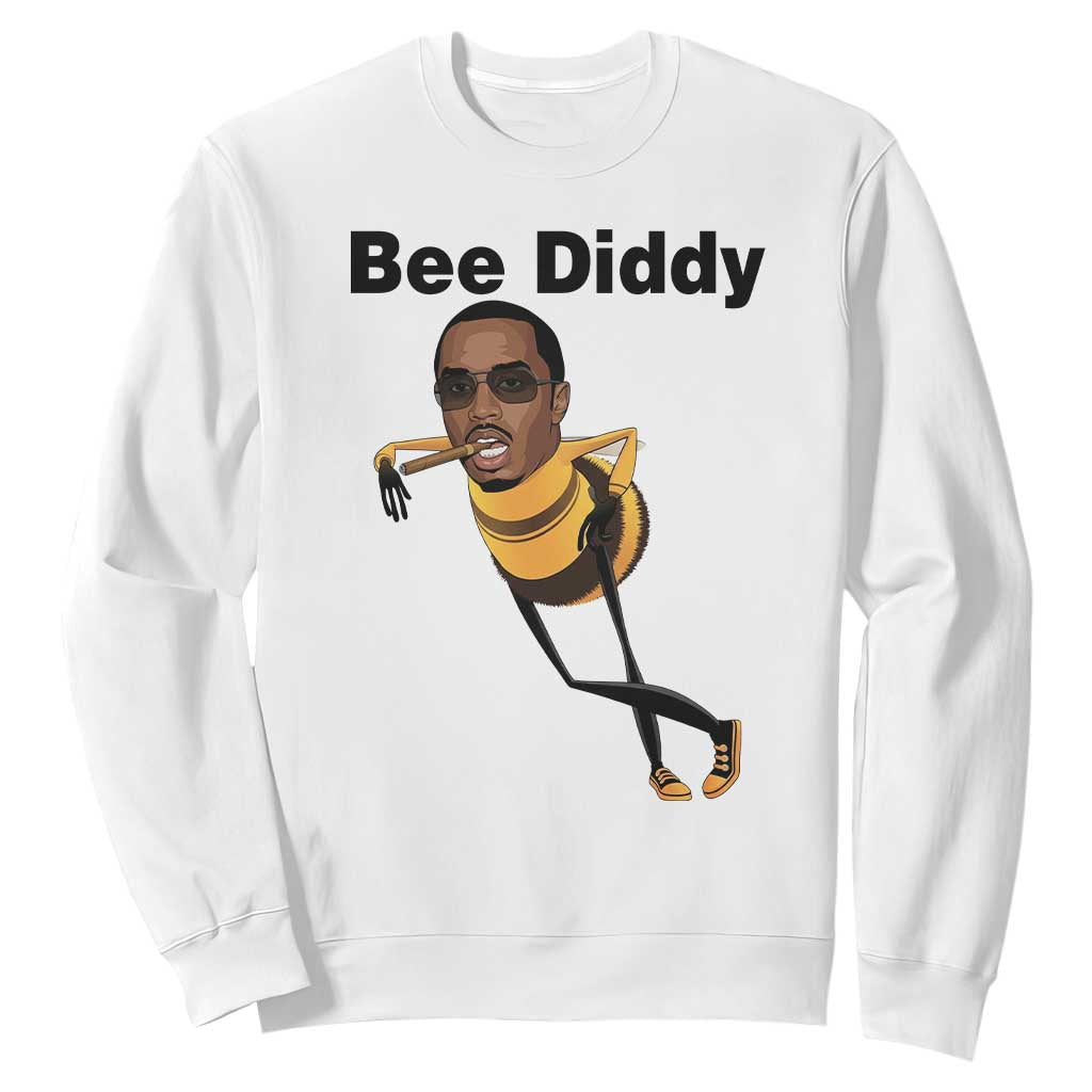 Bee Diddy Sweatshirt Dark Humor Internet Meme Brainrot Gen Z TS10 White Print Your Wear