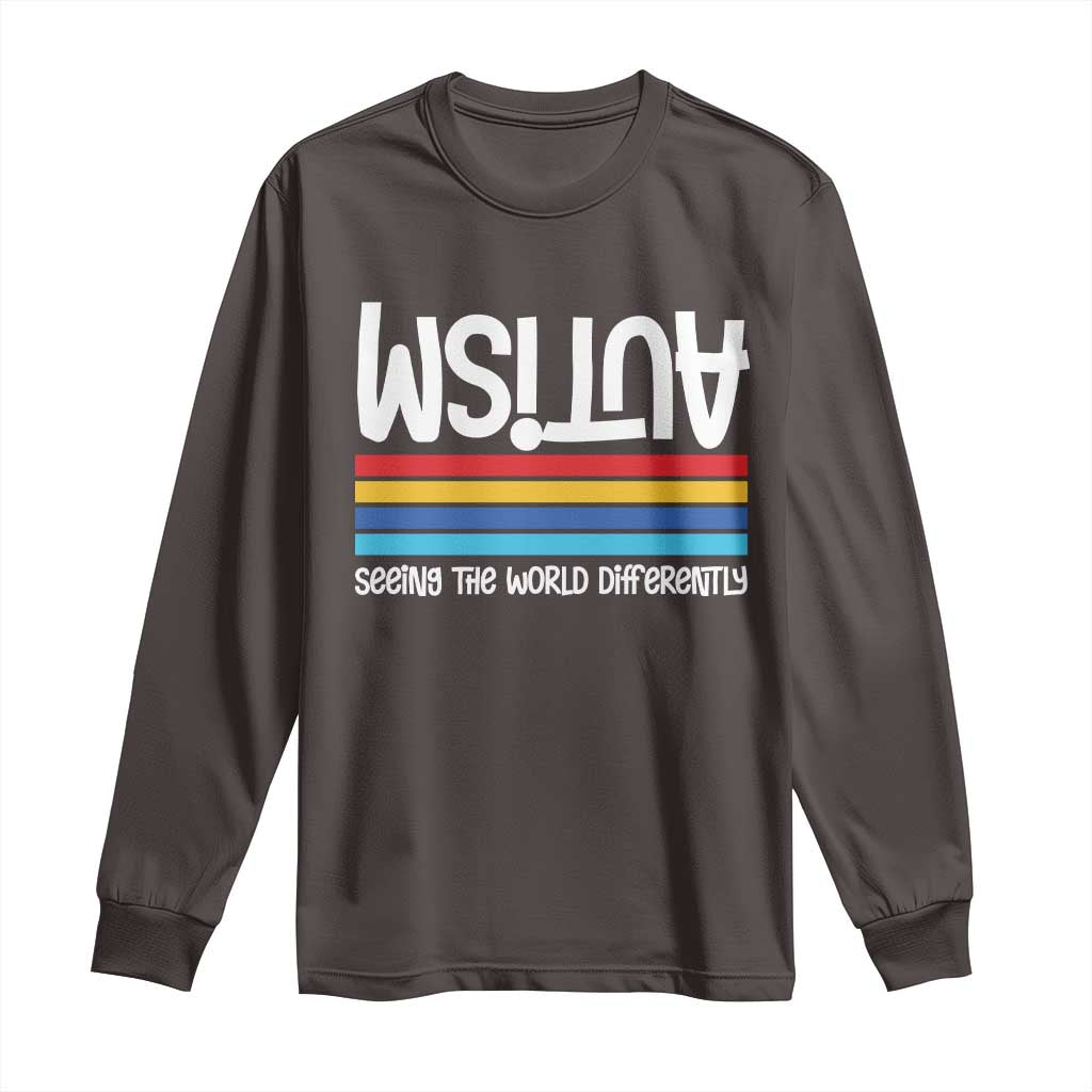 Autism Awareness Long Sleeve Shirt Seeing the World Differently ASD Month Support TS10 Dark Chocolate Print Your Wear