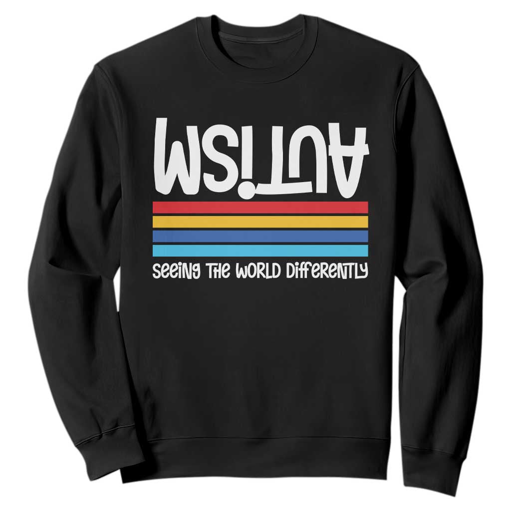 Autism Awareness Sweatshirt Seeing the World Differently ASD Month Support TS10 Black Print Your Wear
