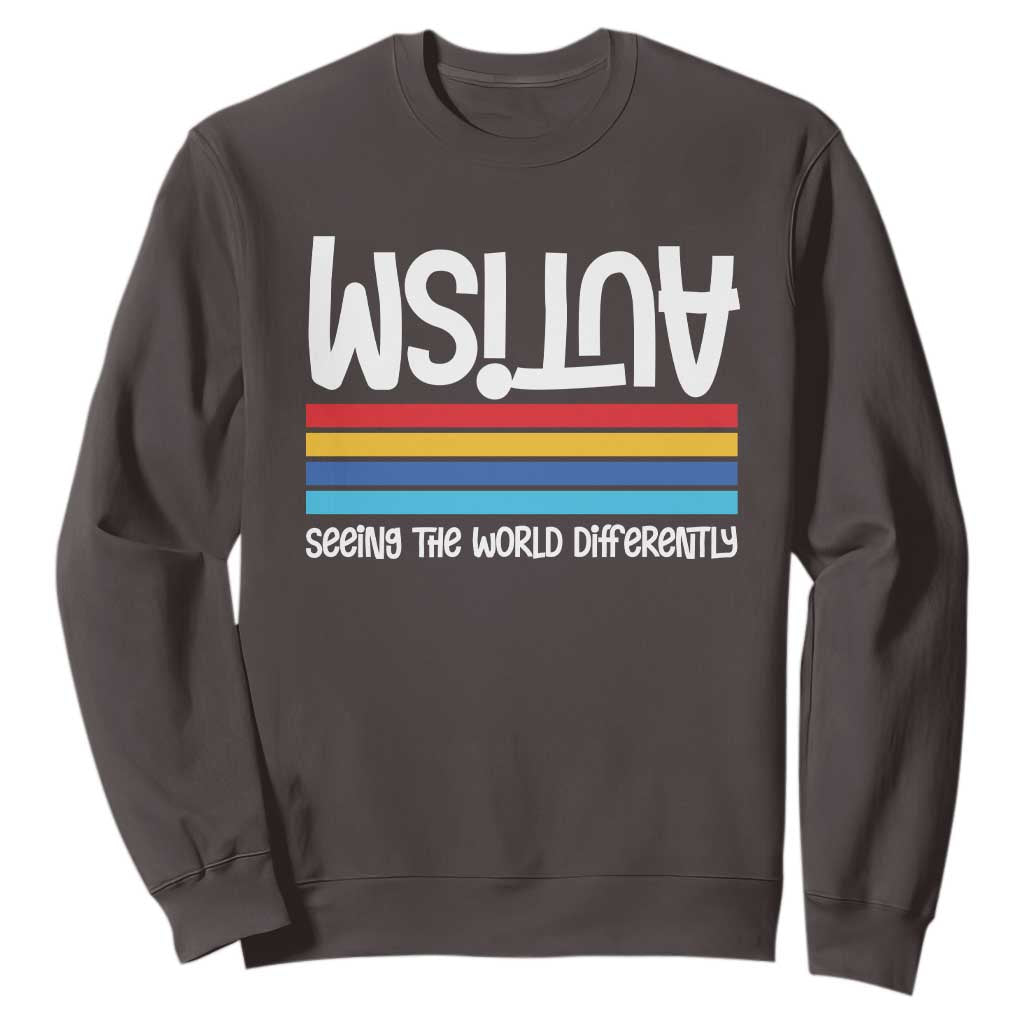 Autism Awareness Sweatshirt Seeing the World Differently ASD Month Support TS10 Dark Chocolate Print Your Wear