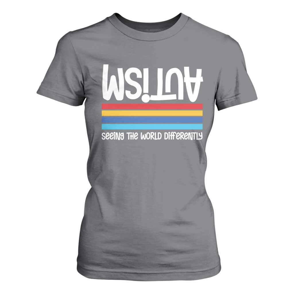 Autism Awareness T Shirt For Women Seeing the World Differently ASD Month Support TS10 Charcoal Print Your Wear