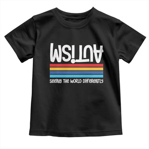Autism Awareness Toddler T Shirt Seeing the World Differently ASD Month Support TS10 Black Print Your Wear