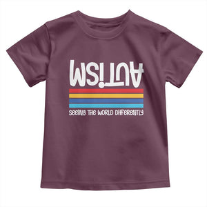 Autism Awareness Toddler T Shirt Seeing the World Differently ASD Month Support TS10 Maroon Print Your Wear