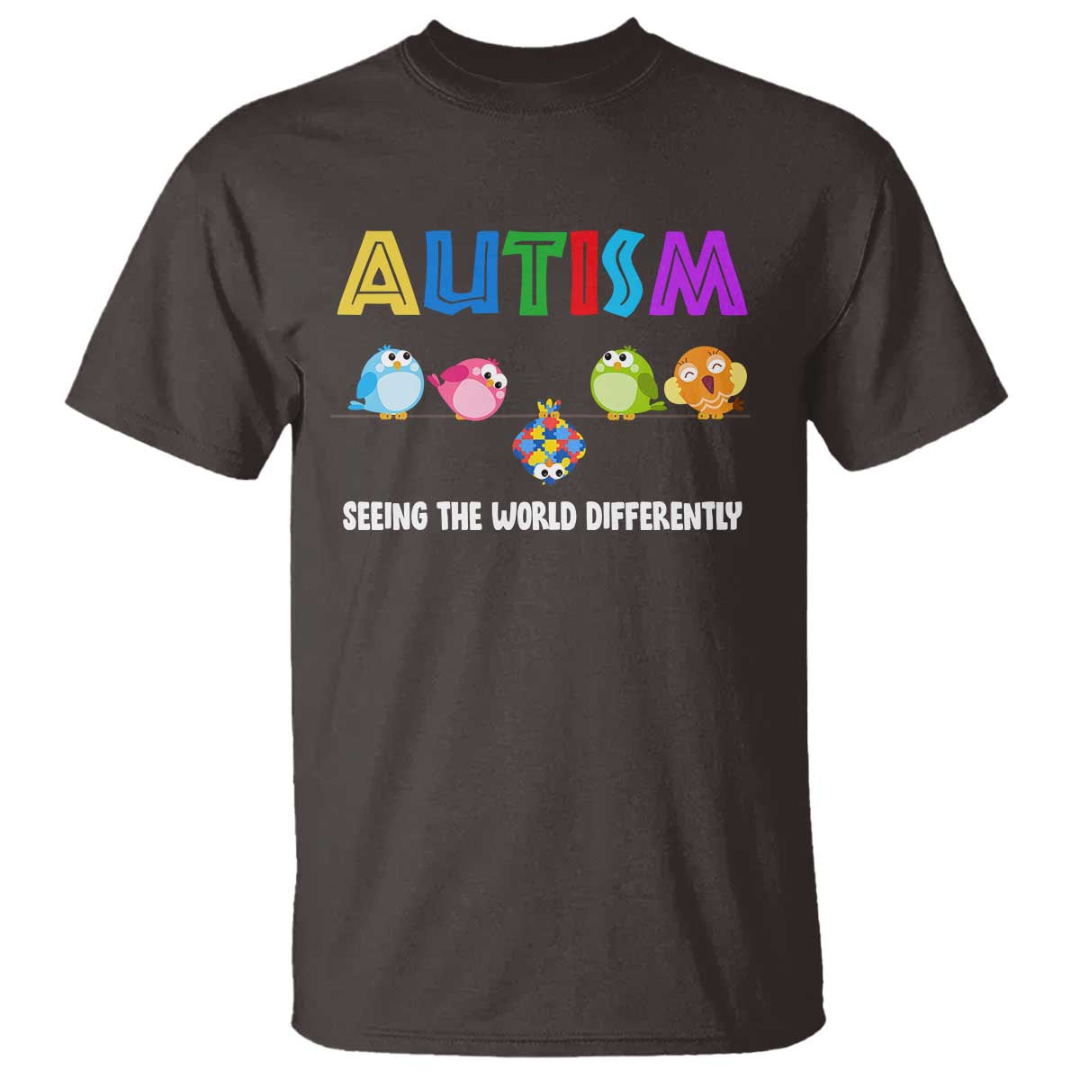 Autism Awareness T Shirt Seeing the World Differently ASD Cute Puzzle Pieces Owl TS10 Dark Chocolate Print Your Wear