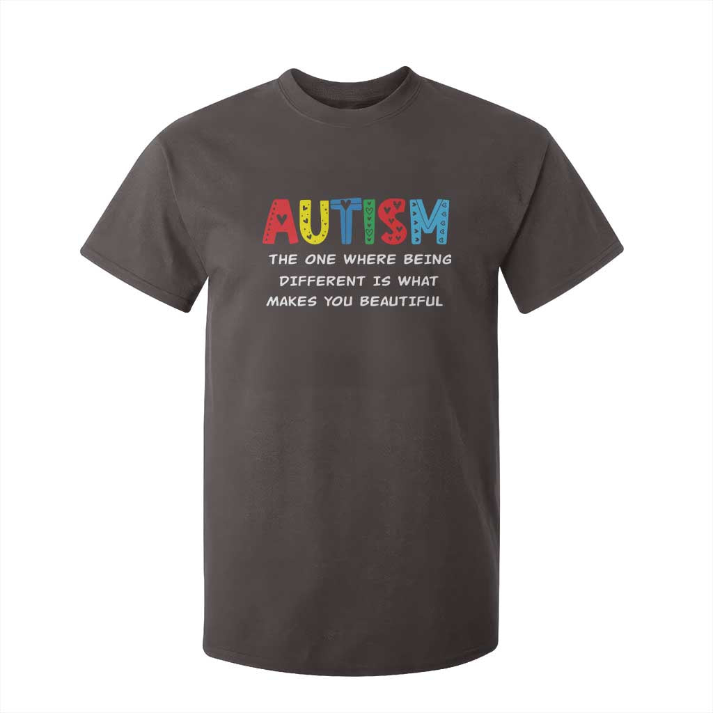 Autism Awareness T Shirt For Kid Different Makes You Beautiful ASD Month Support TS10 Dark Chocolate Print Your Wear