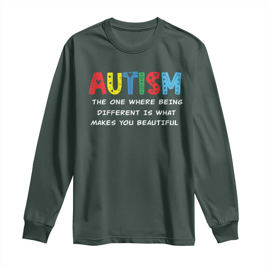 Autism Awareness Long Sleeve Shirt Different Makes You Beautiful ASD Month Support TS10 Dark Forest Green Print Your Wear