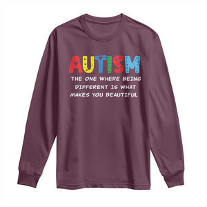 Autism Awareness Long Sleeve Shirt Different Makes You Beautiful ASD Month Support TS10 Maroon Print Your Wear