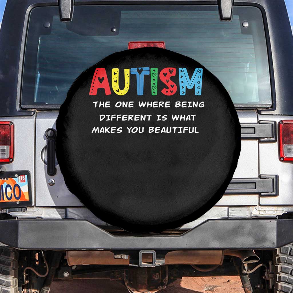 Autism Awareness Spare Tire Cover Different Makes You Beautiful ASD Month Support TS10 No hole Black Print Your Wear
