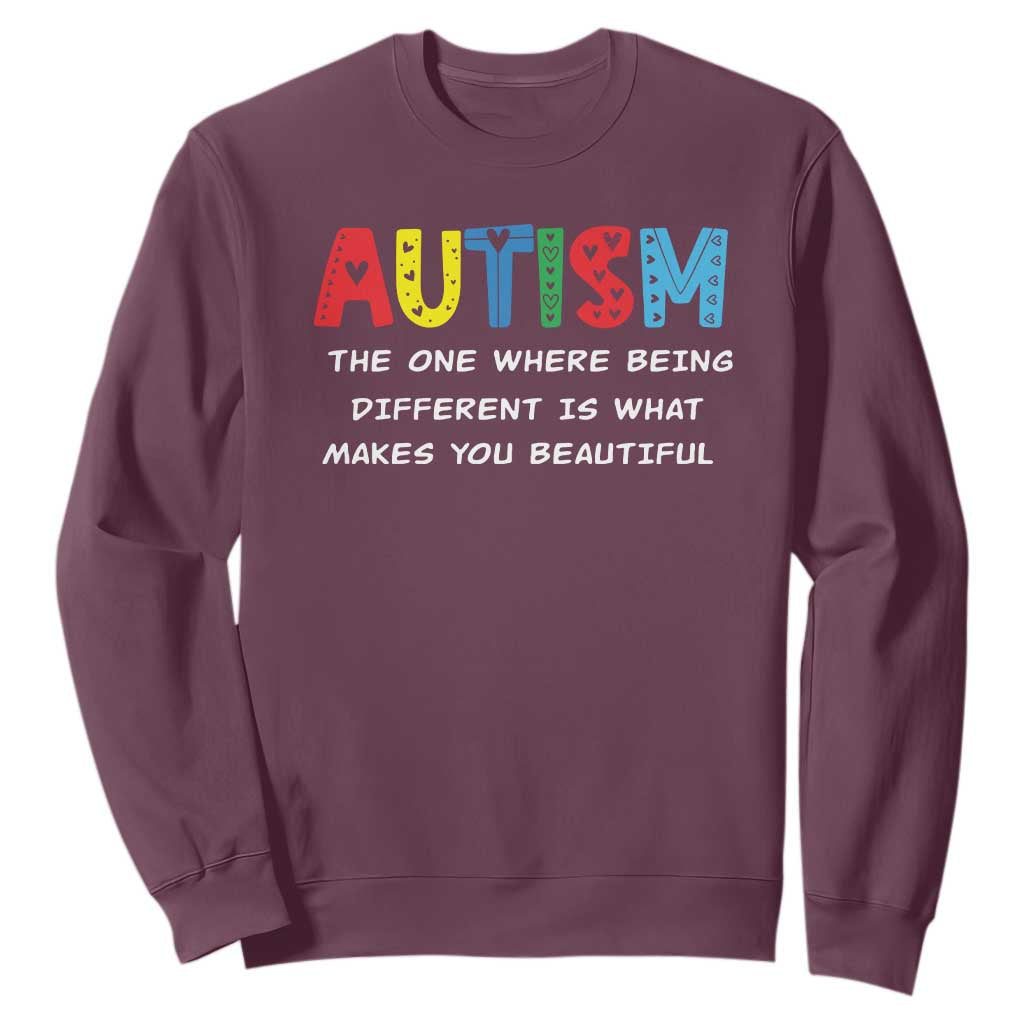 Autism Awareness Sweatshirt Different Makes You Beautiful ASD Month Support TS10 Maroon Print Your Wear