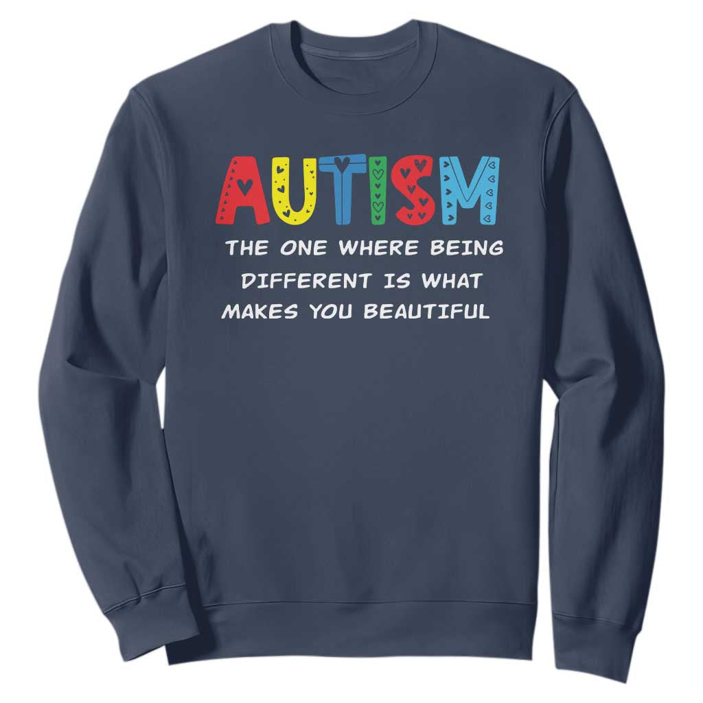 Autism Awareness Sweatshirt Different Makes You Beautiful ASD Month Support TS10 Navy Print Your Wear