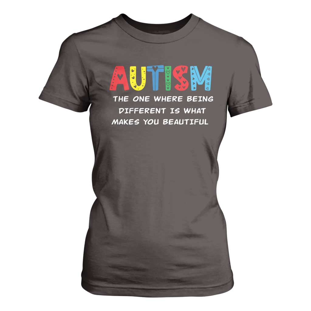 Autism Awareness T Shirt For Women Different Makes You Beautiful ASD Month Support TS10 Dark Chocolate Print Your Wear