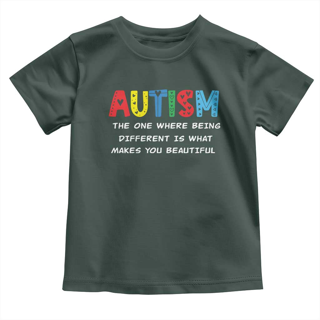 Autism Awareness Toddler T Shirt Different Makes You Beautiful ASD Month Support TS10 Dark Forest Green Print Your Wear