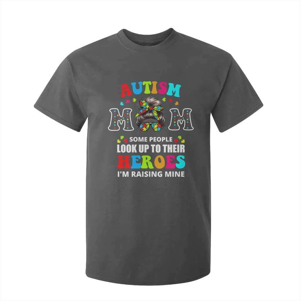 Autism Mom T Shirt For Kid Raising Hero Messy Bun Autism Awareness TS10 Dark Heather Print Your Wear