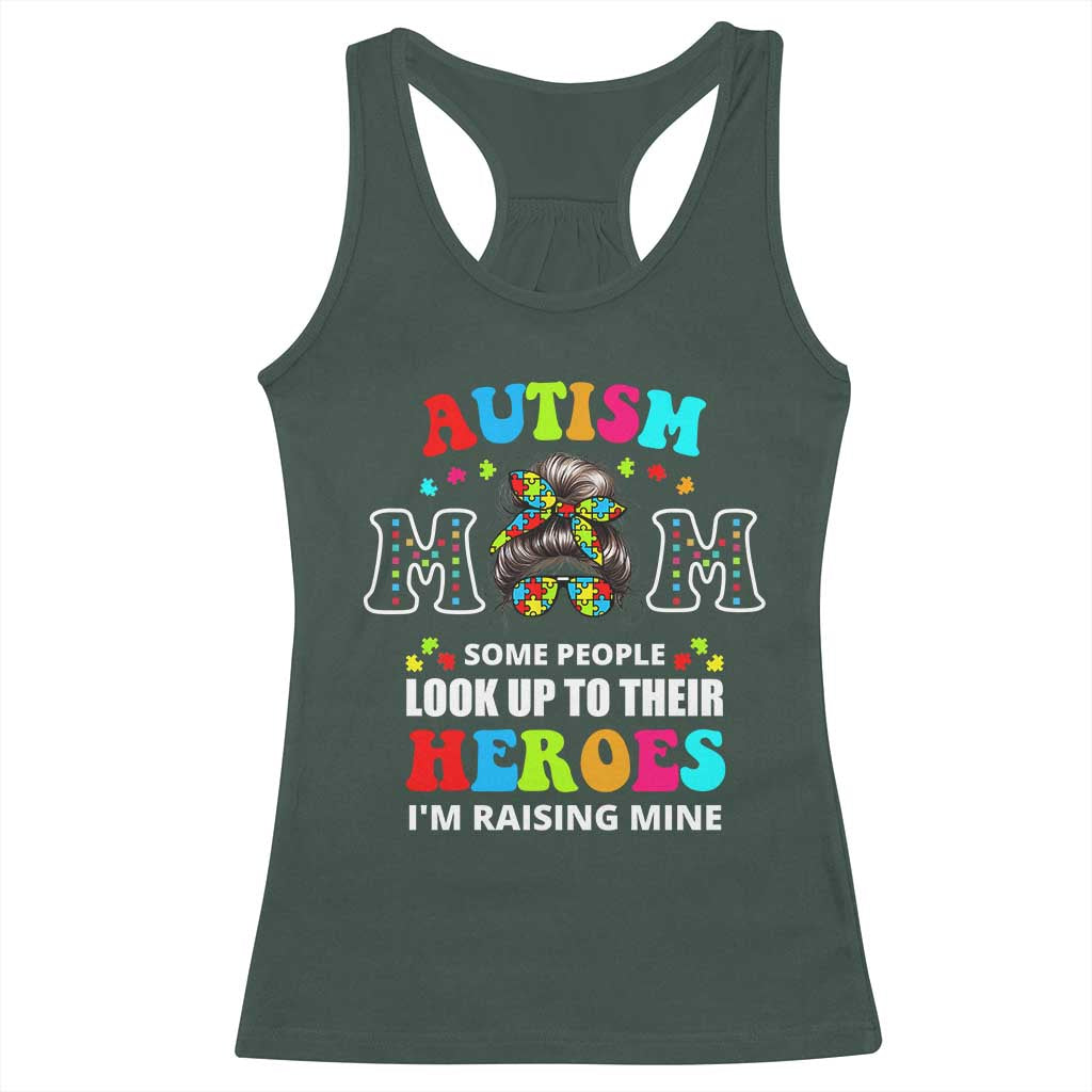 Autism Mom Racerback Tank Top Raising Hero Messy Bun Autism Awareness TS10 Dark Forest Green Print Your Wear