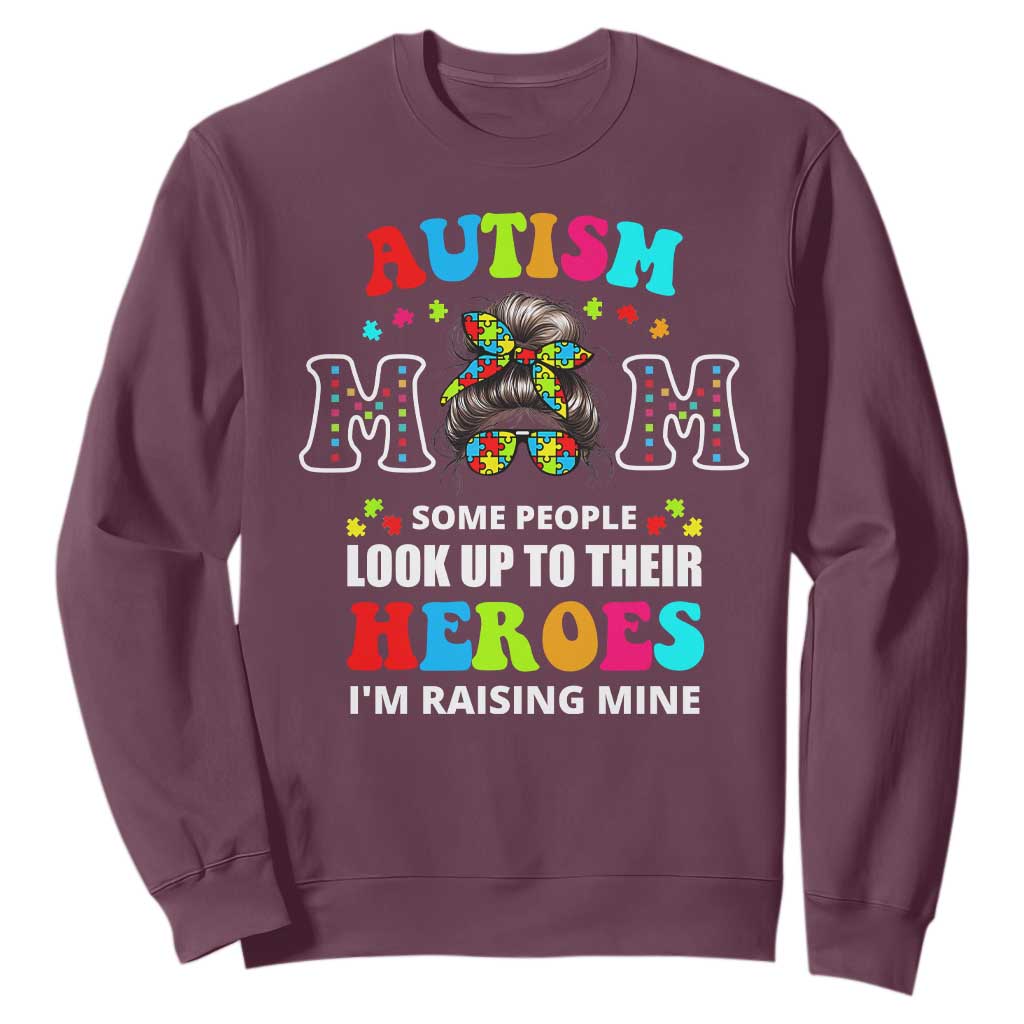 Autism Mom Sweatshirt Raising Hero Messy Bun Autism Awareness TS10 Maroon Print Your Wear