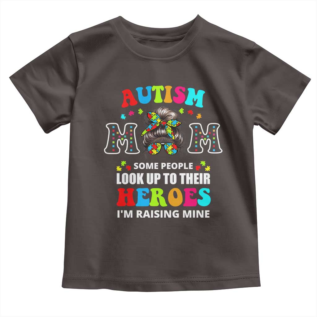 Autism Mom Toddler T Shirt Raising Hero Messy Bun Autism Awareness TS10 Dark Chocolate Print Your Wear
