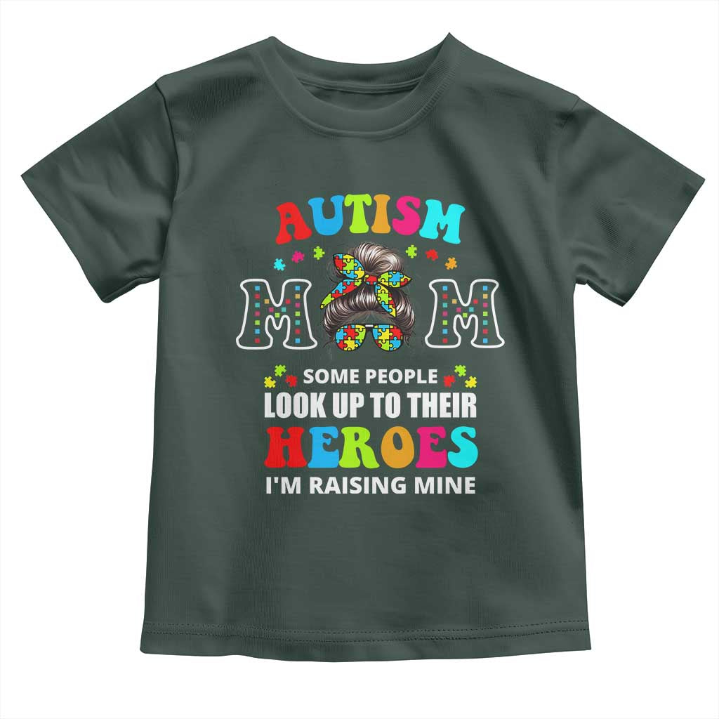Autism Mom Toddler T Shirt Raising Hero Messy Bun Autism Awareness TS10 Dark Forest Green Print Your Wear