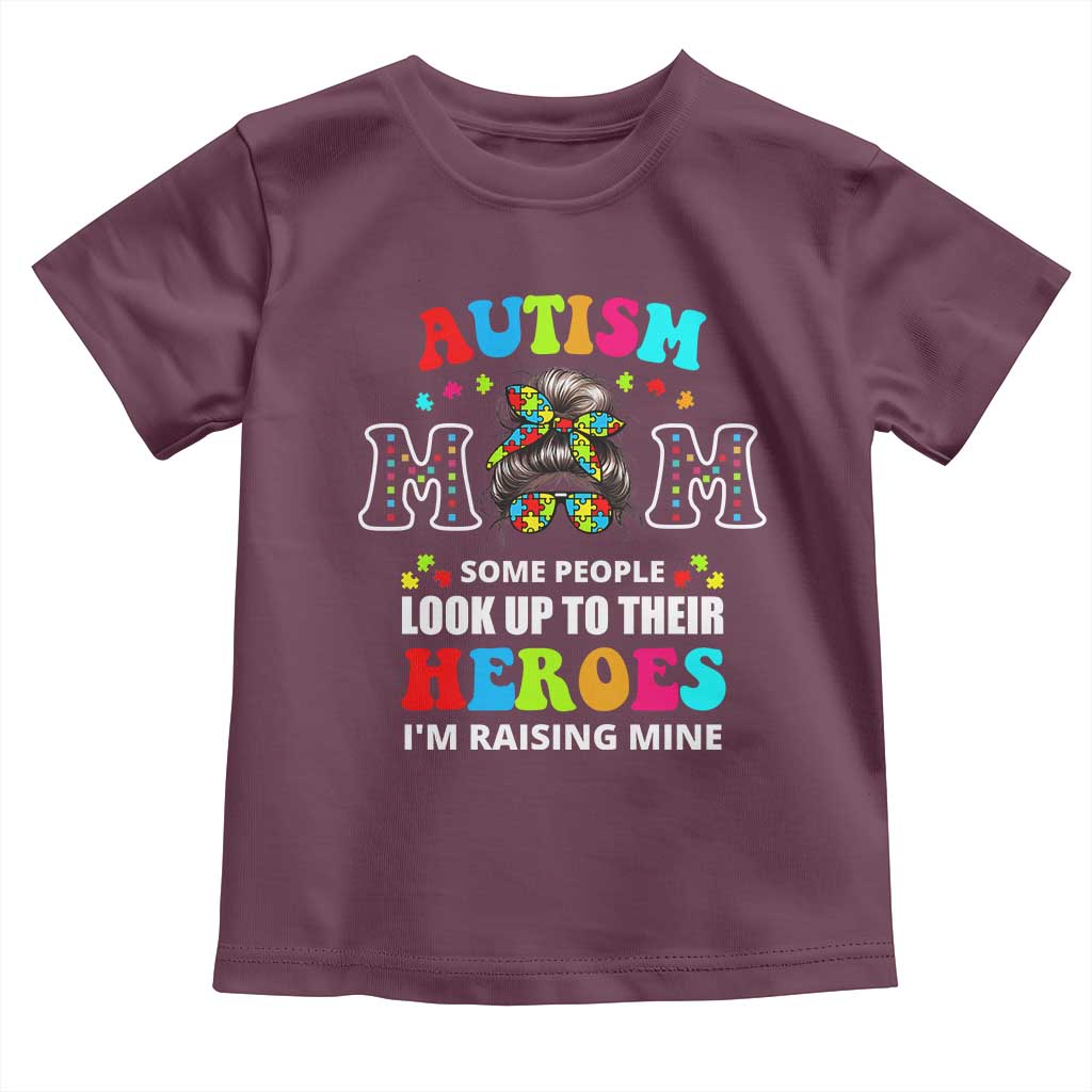 Autism Mom Toddler T Shirt Raising Hero Messy Bun Autism Awareness TS10 Maroon Print Your Wear