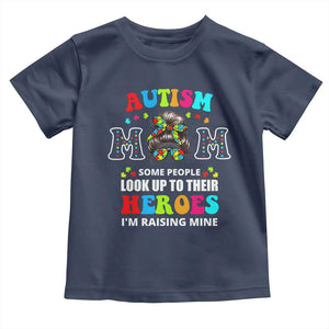Autism Mom Toddler T Shirt Raising Hero Messy Bun Autism Awareness TS10 Navy Print Your Wear