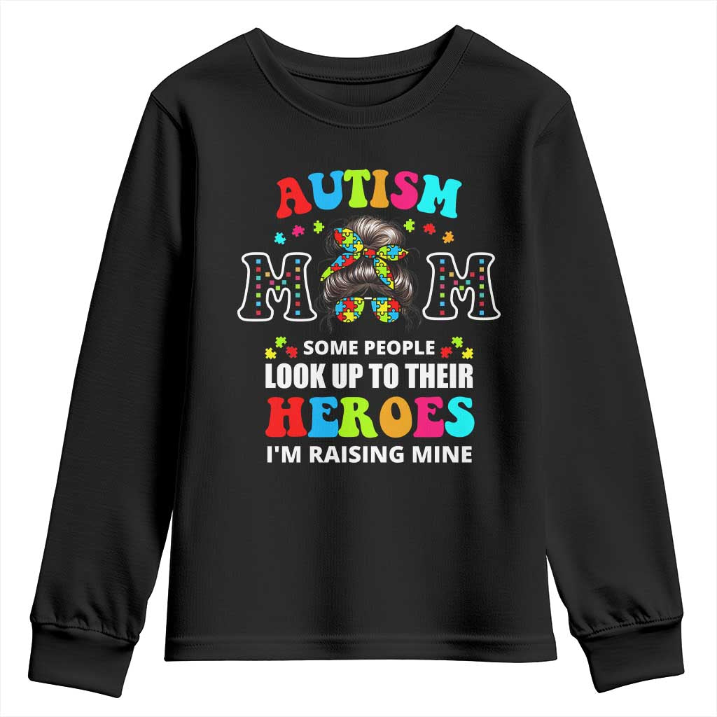 Autism Mom Youth Sweatshirt Raising Hero Messy Bun Autism Awareness TS10 Black Print Your Wear