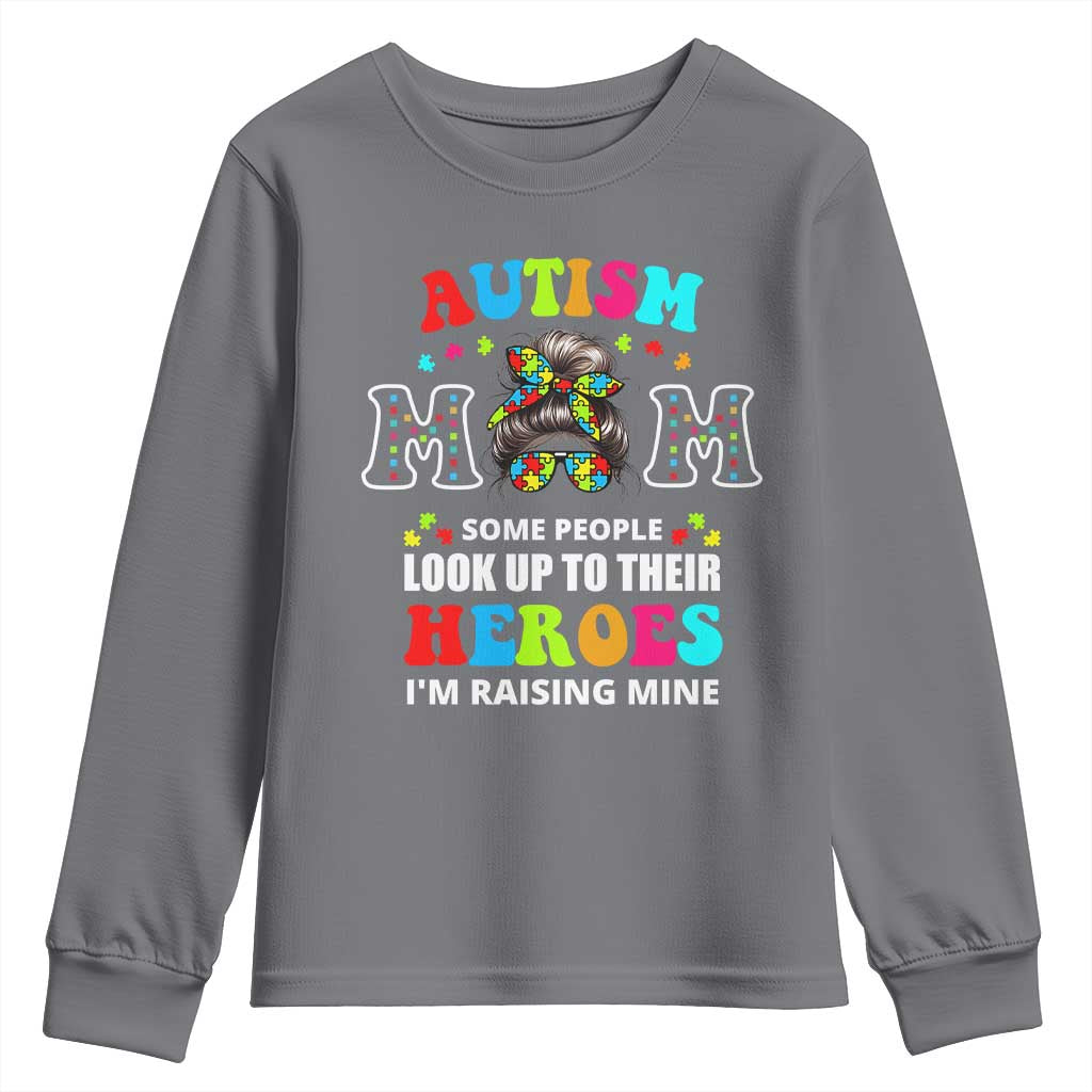 Autism Mom Youth Sweatshirt Raising Hero Messy Bun Autism Awareness TS10 Charcoal Print Your Wear