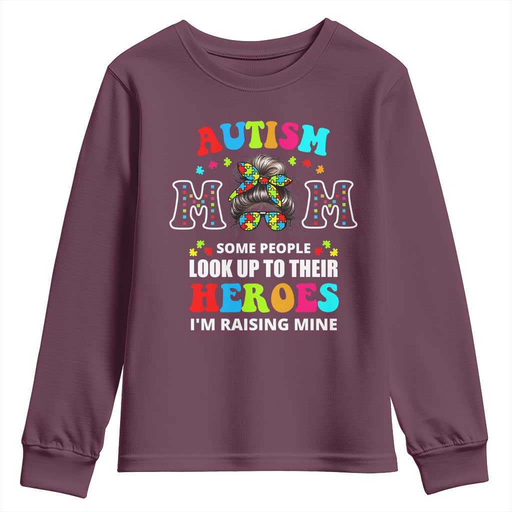 Autism Mom Youth Sweatshirt Raising Hero Messy Bun Autism Awareness TS10 Maroon Print Your Wear