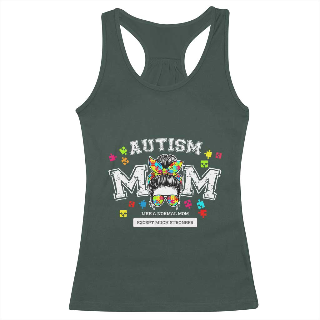 Autism Mom Racerback Tank Top Much Stronger Messy Bun ASD Autism Awareness TS10 Dark Forest Green Print Your Wear