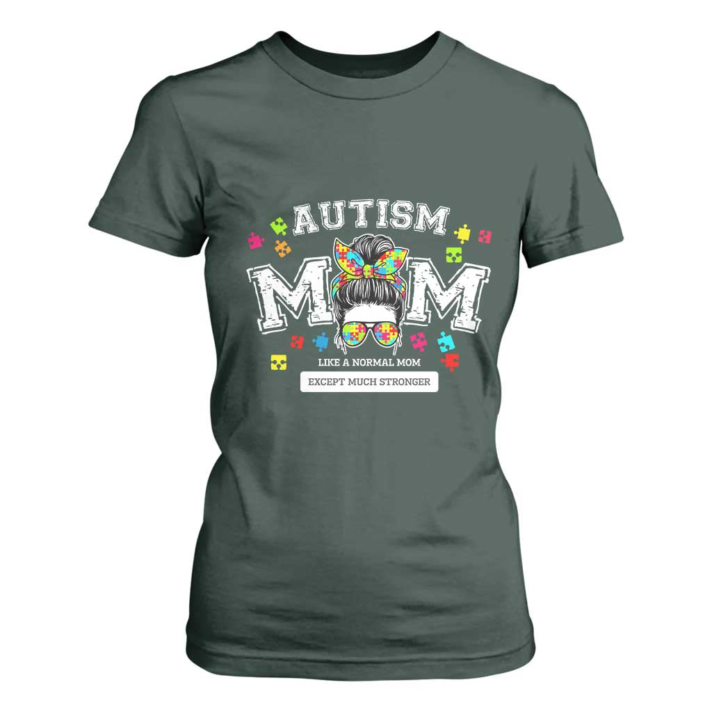 Autism Mom T Shirt For Women Much Stronger Messy Bun ASD Autism Awareness TS10 Dark Forest Green Print Your Wear
