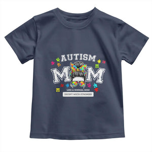 Autism Mom Toddler T Shirt Much Stronger Messy Bun ASD Autism Awareness TS10 Navy Print Your Wear