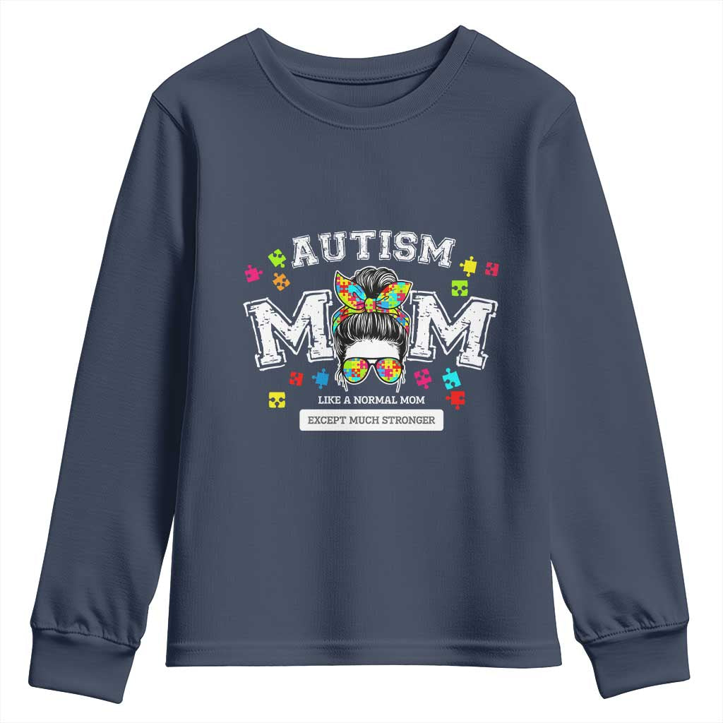 Autism Mom Youth Sweatshirt Much Stronger Messy Bun ASD Autism Awareness TS10 Navy Print Your Wear
