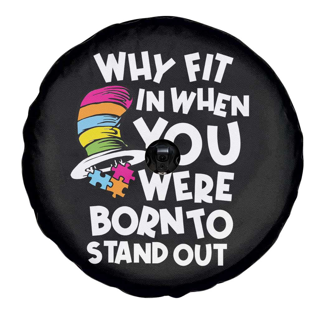 Autism Awareness Spare Tire Cover Why Fit In When You Were Born To Stand Out Autistic Pride TS10 Print Your Wear