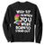 Autism Awareness Sweatshirt Why Fit In When You Were Born To Stand Out Autistic Pride TS10 Black Print Your Wear