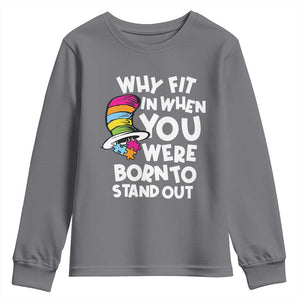 Autism Awareness Youth Sweatshirt Why Fit In When You Were Born To Stand Out Autistic Pride TS10 Charcoal Print Your Wear
