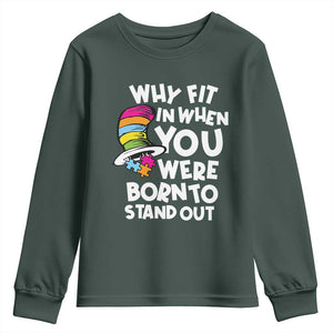 Autism Awareness Youth Sweatshirt Why Fit In When You Were Born To Stand Out Autistic Pride TS10 Dark Forest Green Print Your Wear