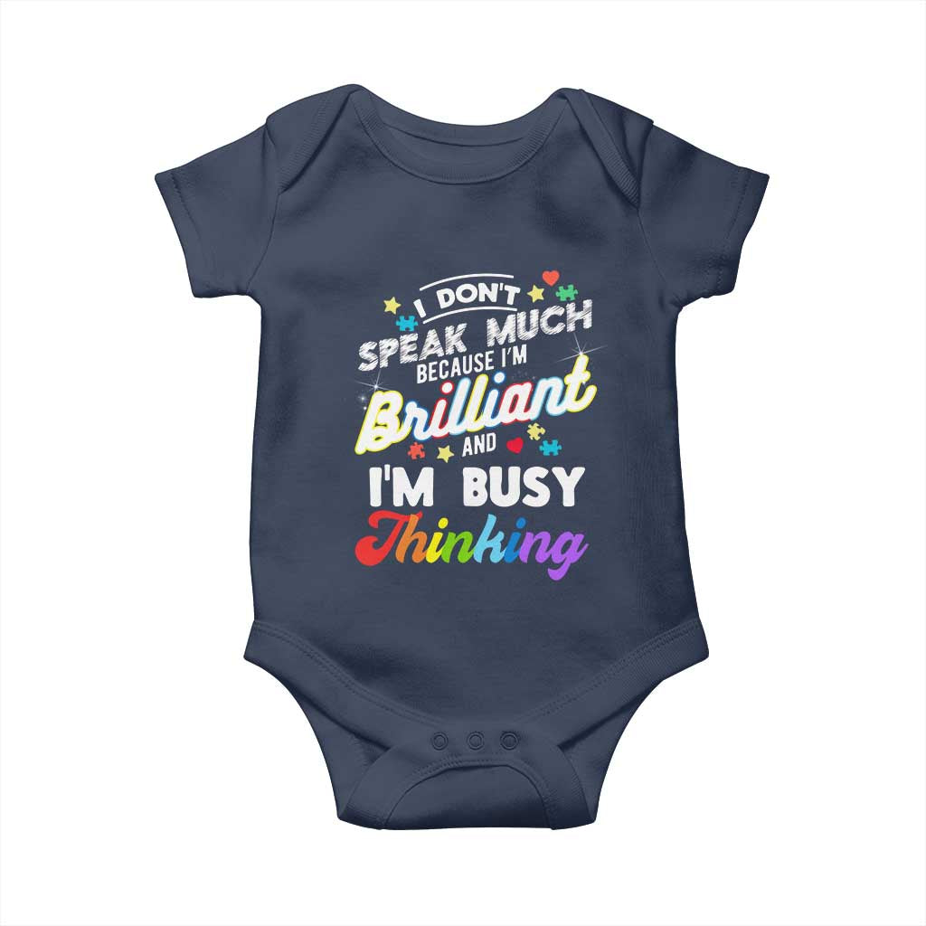 Autism Awareness Baby Onesie I Dont Speak Much Brilliant ASD Autistic Pride TS10 Navy Print Your Wear