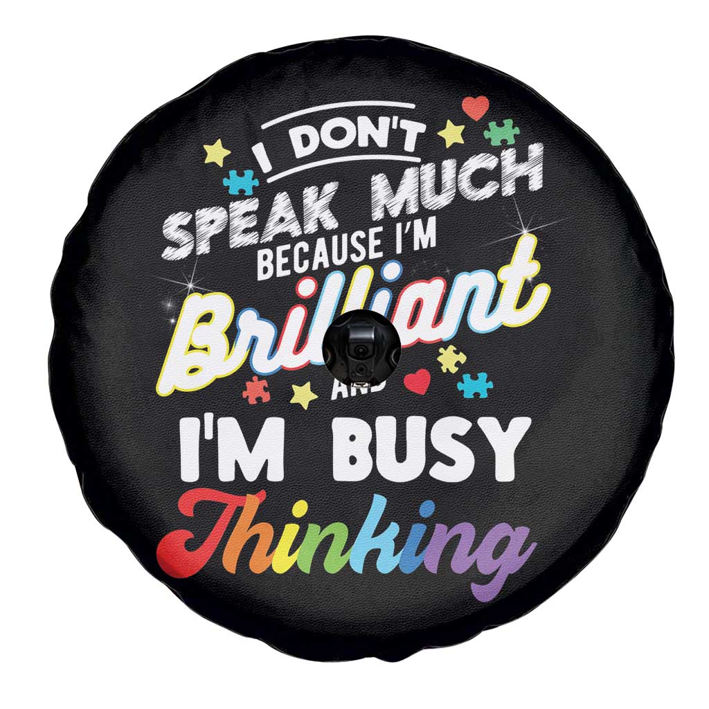 Autism Awareness Spare Tire Cover I Dont Speak Much Brilliant ASD Autistic Pride TS10 Print Your Wear