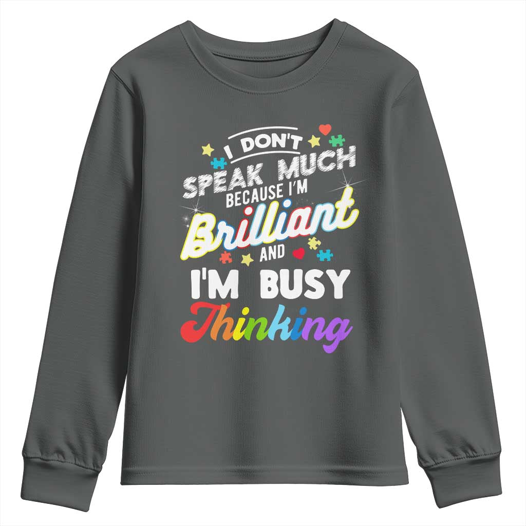 Autism Awareness Youth Sweatshirt I Dont Speak Much Brilliant ASD Autistic Pride TS10 Dark Heather Print Your Wear