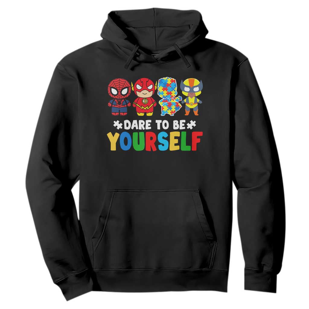 Autism Awareness Superheroes Hoodie Dare To Be Yourself TS10 Black Print Your Wear