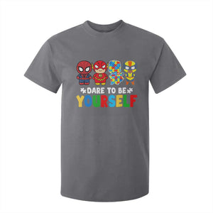 Autism Awareness Superheroes T Shirt For Kid Dare To Be Yourself TS10 Charcoal Print Your Wear