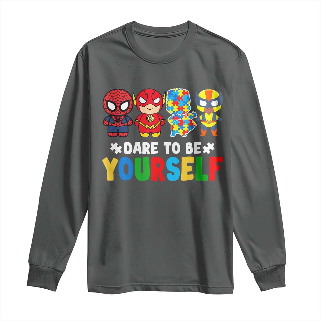 Autism Awareness Superheroes Long Sleeve Shirt Dare To Be Yourself TS10 Dark Heather Print Your Wear