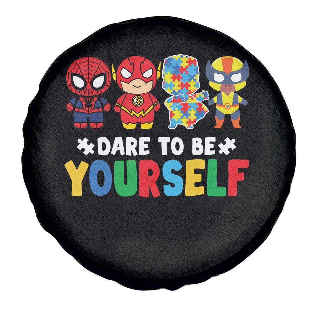 Autism Awareness Superheroes Spare Tire Cover Dare To Be Yourself TS10 Print Your Wear