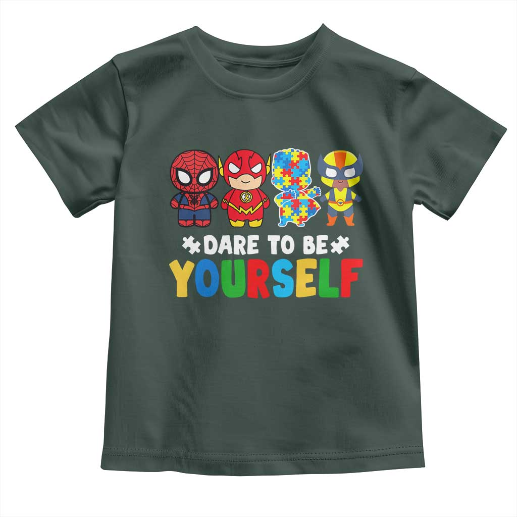Autism Awareness Superheroes Toddler T Shirt Dare To Be Yourself TS10 Dark Forest Green Print Your Wear