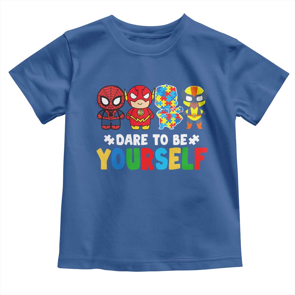 Autism Awareness Superheroes Toddler T Shirt Dare To Be Yourself TS10 Royal Blue Print Your Wear