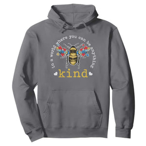 Autism Awareness Hoodie In A World Where You Can Be Anything Bee Kind Puzzle Pieces TS10 Charcoal Print Your Wear