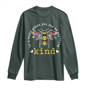 Autism Awareness Long Sleeve Shirt In A World Where You Can Be Anything Bee Kind Puzzle Pieces TS10 Dark Forest Green Print Your Wear