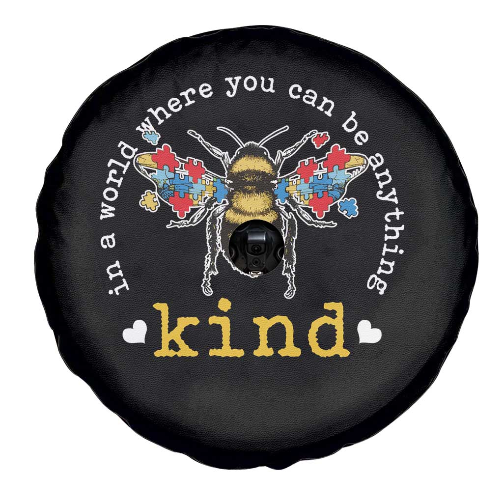 Autism Awareness Spare Tire Cover In A World Where You Can Be Anything Bee Kind Puzzle Pieces TS10 Print Your Wear