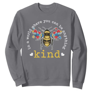 Autism Awareness Sweatshirt In A World Where You Can Be Anything Bee Kind Puzzle Pieces TS10 Charcoal Print Your Wear