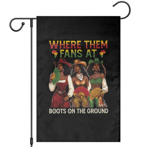 Where Them Fans At Boots On The Ground Garden Flag Black African American Cowgirl Western Country Rodeo TS10 Black Print Your Wear