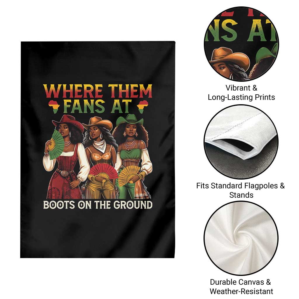Where Them Fans At Boots On The Ground Garden Flag Black African American Cowgirl Western Country Rodeo TS10 Print Your Wear