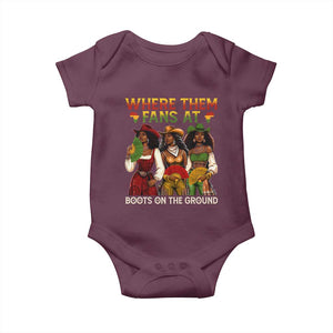 Where Them Fans At Boots On The Ground Baby Onesie Black African American Cowgirl Western Country Rodeo TS10 Maroon Print Your Wear